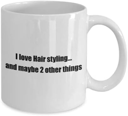 סטיילינג שיער מצחיק תחביב ספל קפה קלאסי: אני אוהב סטיילינג שיער. וכן. מתנה נהדרת לחובבים לבנים 11oz